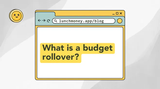 What Is a Rollover Budget? How It Works (With Examples)