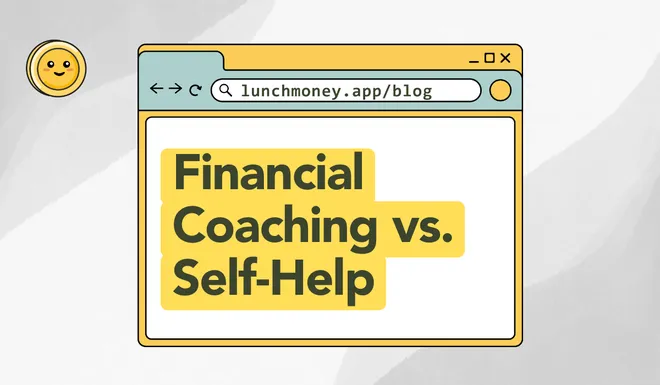 Financial Coaching vs. Self-Help