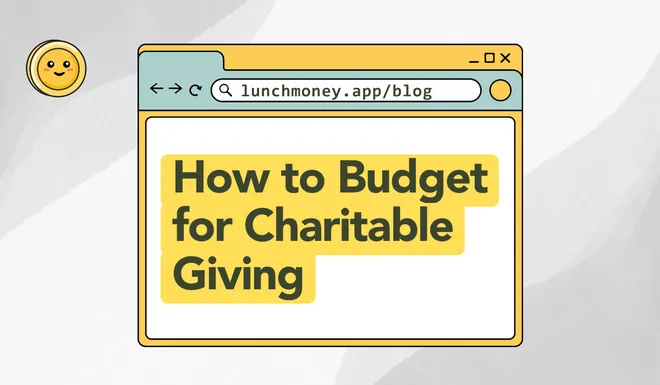 How to Budget for Charitable Giving