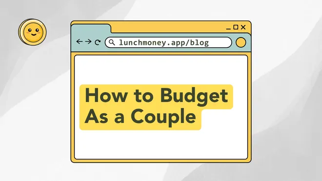 How to Budget As a Couple