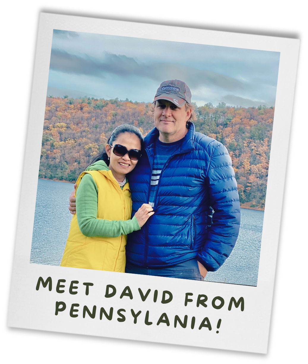 Meet David from Pennsylvania
