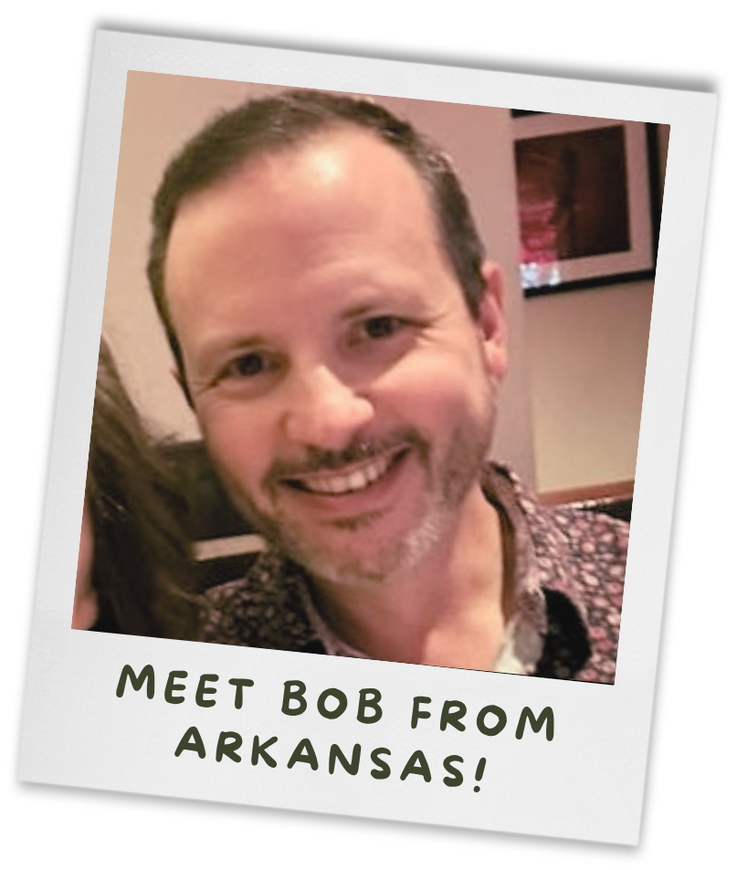Meet Bob from Arkansas