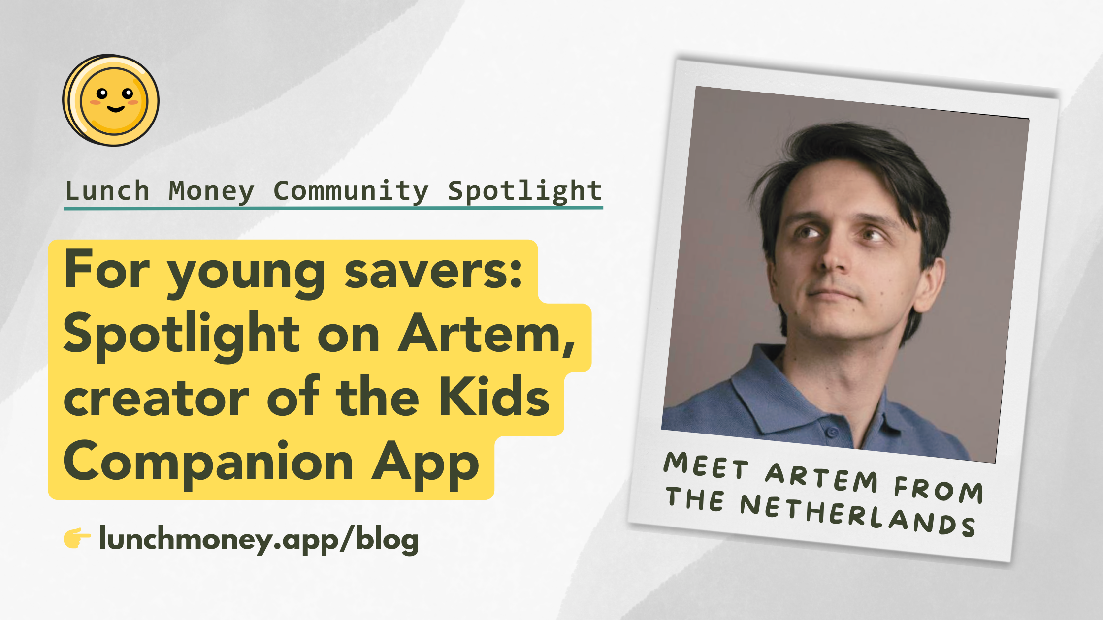 Community Newsletter #21: Spotlight on Artem, creator of Kids Companion App