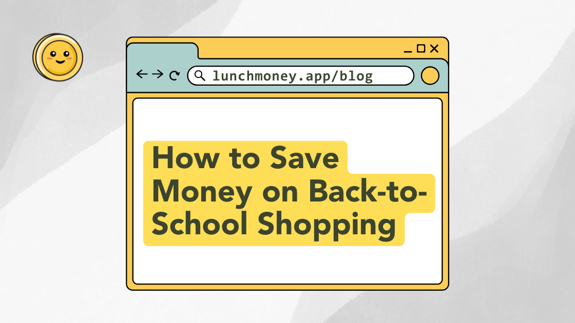 How to Save Money on Back-to-School Shopping