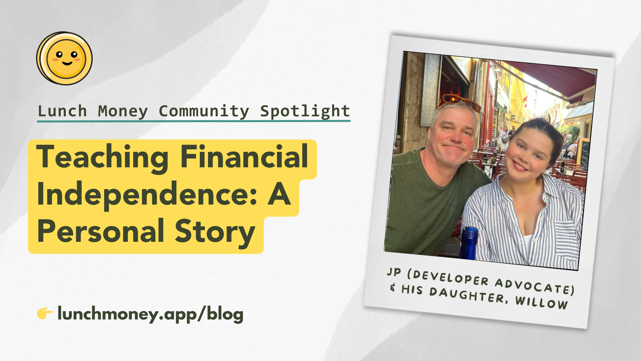 Community Newsletter #13: Teaching Financial Independence: A Personal Story