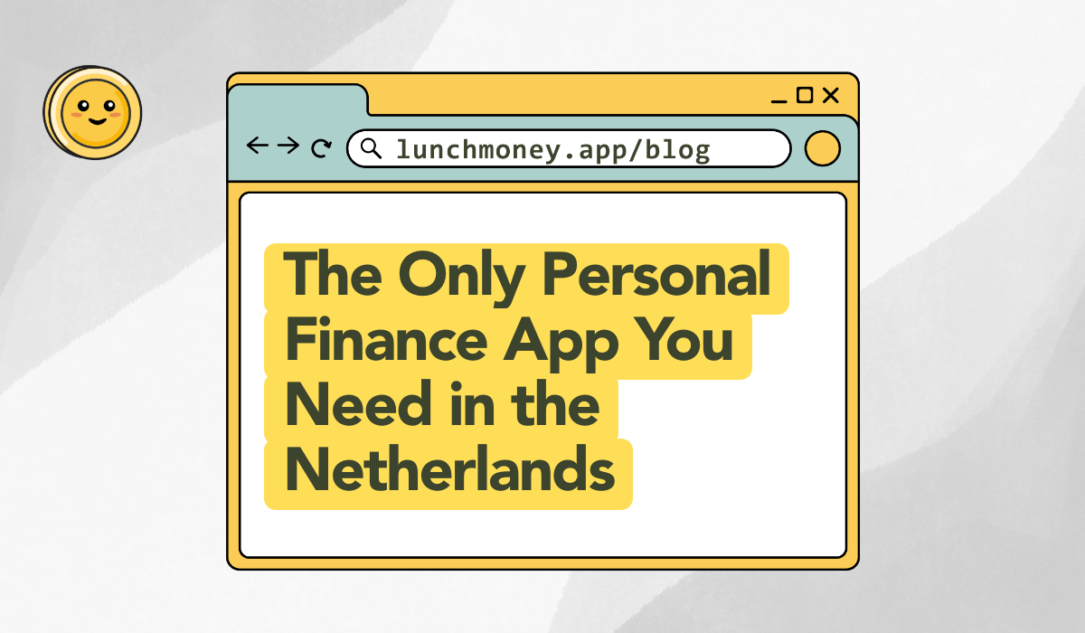 The Only Personal Finance App You Need in the Netherlands